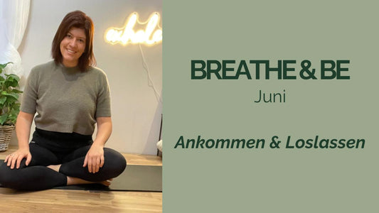Breathe & Be Juni